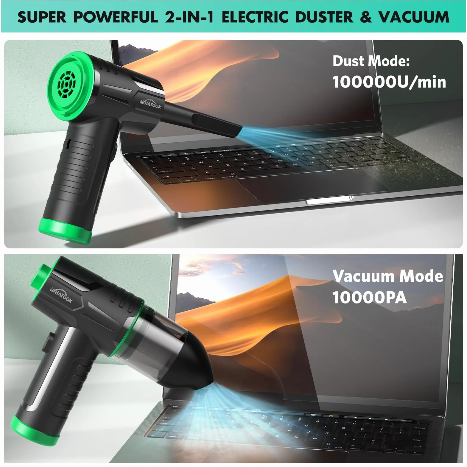 WHATOOK Soplador de Polvo Eléctrico y Aspirador 2 en 1, 100000 RPM,10Kpa, 7600mAh, 3 velocidades, Aire Comprimido Sin Cable con LED para PC, computadora, Sofá, Mascotas,Automóvil，Verde