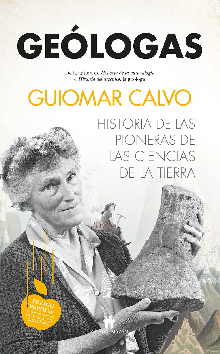 Geólogas; Historia de las pioneras en las Ciencias de la Tierra (Divulgación Científica)