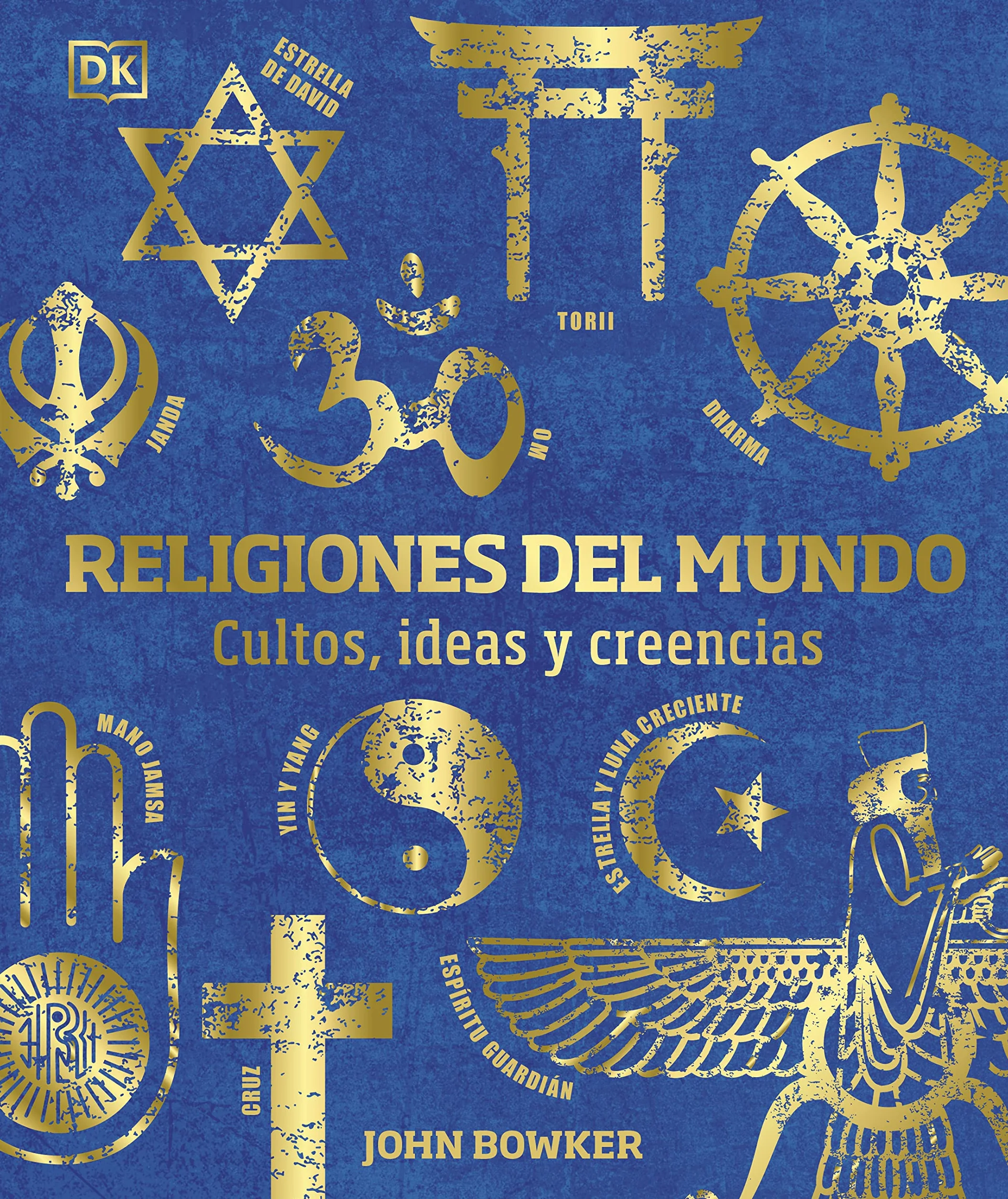 Religiones del mundo: Cultos, ideas y creencias (Enciclopedia visual)