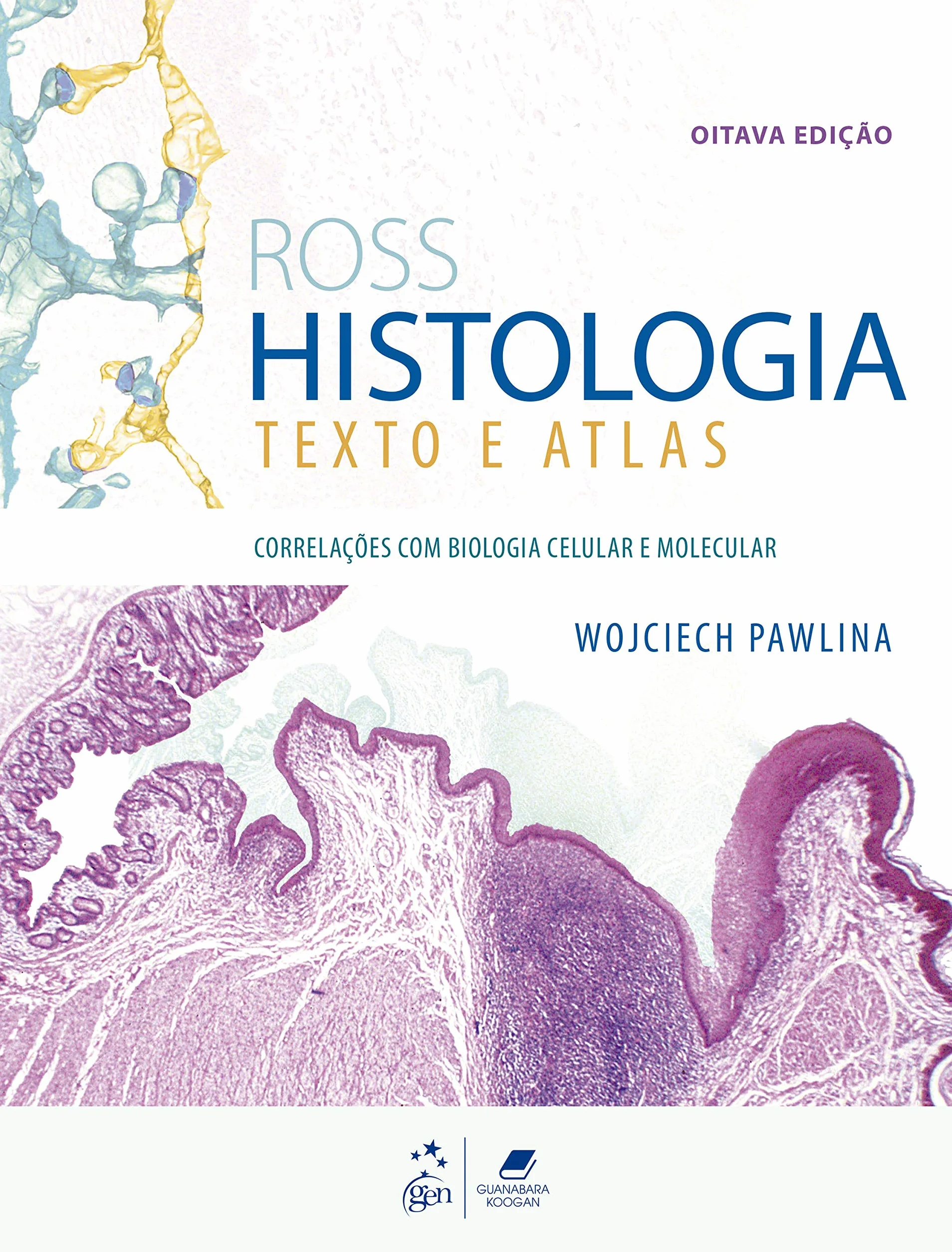 ROSS HISTOLOGIA - TEXTO E ATLAS